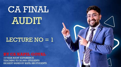 LEC 1 CA FINAL AUDIT REGULAR COURSE BY CA KAPIL GOYAL CA FINAL AUDIT