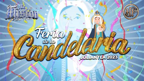 SPOT FERIA DE LA CANDELARIA JULIANTLA 2023 Rancho La Misión Banda