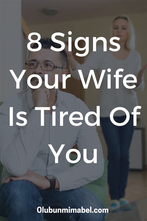 8 Signs Your Wife Is Tired Of You Best Marriage Advice Marriage