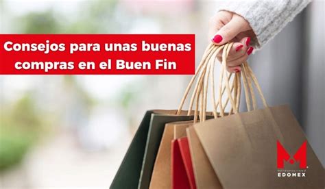 Consejos Para Compras Responsables Durante El Buen Fin Metropolitano