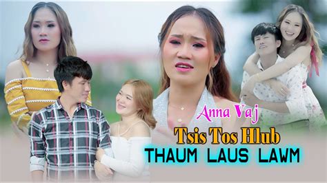 Anna Vang KARAOKE Tsis Tos Hlub Thaum Laus 2023 24 YouTube