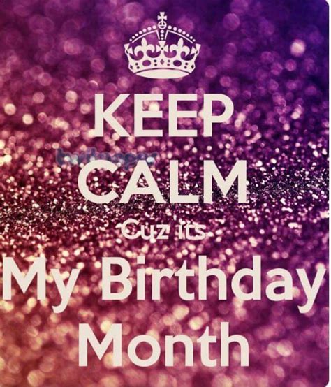 Quotes Its My Birthday Month Shortquotes Cc