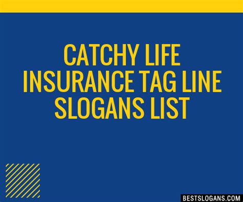 30 Catchy Life Insurance Tag Line Slogans List Taglines Phrases And Names 2021