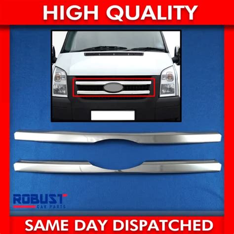 Chrome Front Grill Trim Cover 2 Pieces Ssteel For Ford Transit Mk7 2006 2013 £2275 Picclick Uk