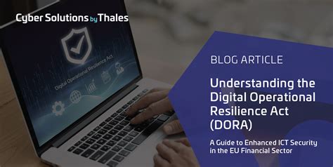 Understanding The Digital Operational Resilience Act Dora A Guide