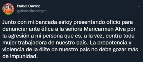 Isabel Cortez Denunciar A Mar A Del Carmen Alva Ante La Comisi N De