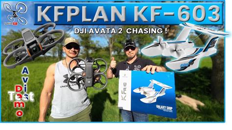 DJI AVATA 2 Chasing KFPLAN KF 603 Test Complet D Un Avion Air Terre