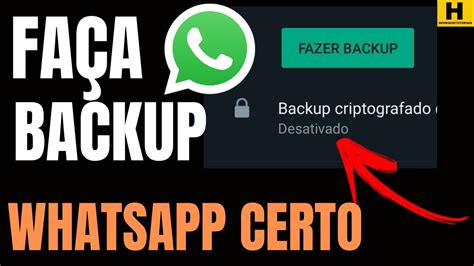 Como Fazer Backup Do Whatsapp Do Jeito Certo Youtube