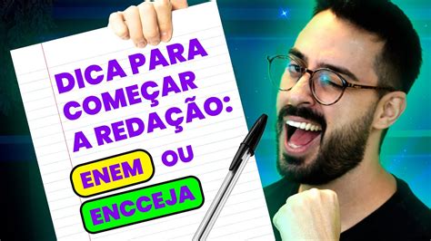 Dica para começar a Redação ENEM ou ENCCEJA YouTube