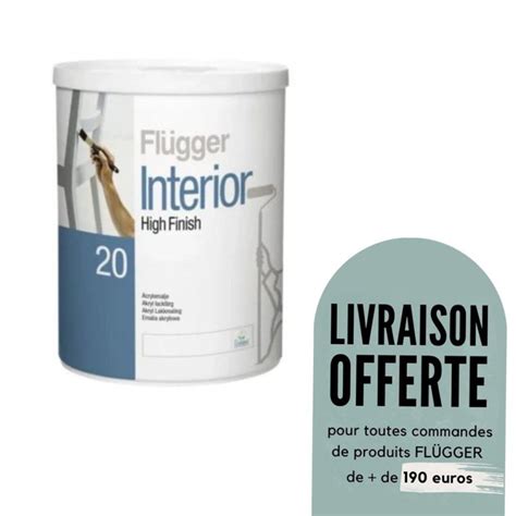 Laque acrylique pour bois et métal Interior High Finish 20 FLUGGER