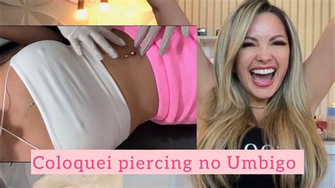 Piercing No Umbigo Coloca O Dicas Cicatriza O Youtube