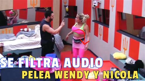 SE FILTRA AUDIO DE LA PELEA QUE PRODUCCION BLOQUEO DE WENDY Y NICOLA