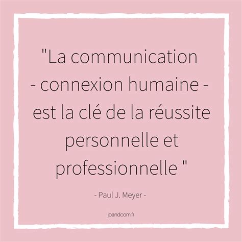 La Communication Est La Clé De La Réussite Personnelle Et