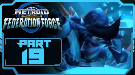 Metroid Prime Federation Force Part 19 Mission 19 Incursion NEW