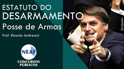 Estatuto Do Desarmamento Entenda O Que Mudou Na Posse De Armas YouTube