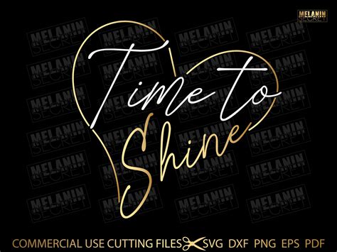 Time To Shine Svg Quotes Svg Inspirational Svg Motivational Etsy