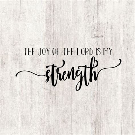 The Joy Of The Lord Is My Strength Svg Scripture Wall Art Etsy