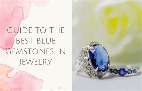 Best Blue Gemstones That You Need To Know About