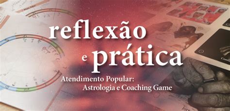 Reflex O E Pr Tica Atendimento Popular De Astrologia E Coaching Game