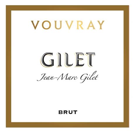 Blanc pétillant Vouvray AOP Jean Marc GILET Vouvray Méthode