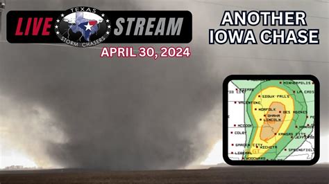 Live Iowa Chase Tornadoes Return To Midwest 4 30 24 {s A}