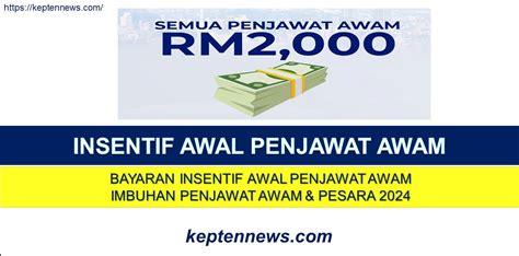 Bayaran Insentif Awal Penjawat Awam Rm Keptennews