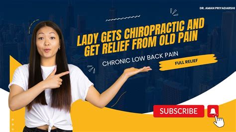 Relief From Old Low Back Pain And Knee Pain Chiropractic