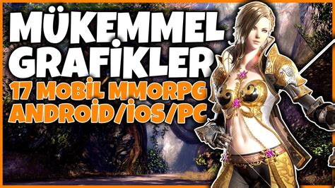 TOP17 Mükemmel Grafiklere Sahip En İyi Mobil MMORPG Oyunlar Yeni