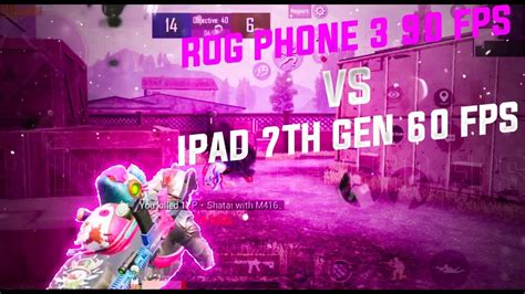 IPAD 7TH GENERATION 60 FPS VS ASUS ROG PHONE 3 90 FPS PUBG MOBILE TDM 1