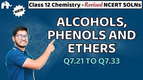 Alcohols Phenols And Ethers Class Chemistry Revised Ncert