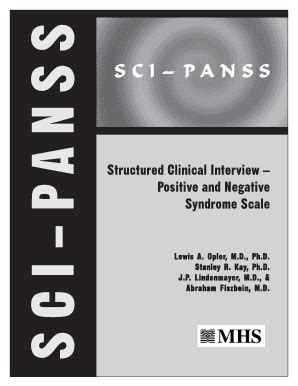 SCI-PANSS Forms. SCI-PANSS Forms - Fill and Sign Printable Template Online