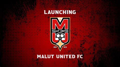 Launching MALUT UNITED FC 01 September 2023 YouTube