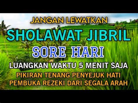 Sholawat Terbaru Sholawat Jibril Penarik Rezeki Paling Mustajab