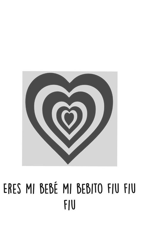 Eres Mi Bebé Mi Bebito Fiu Fiu Fiu