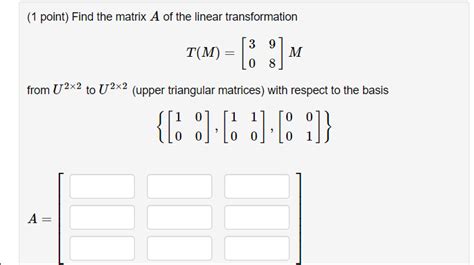 Solved Find The Matrix A Of The Linear Transformation Chegg