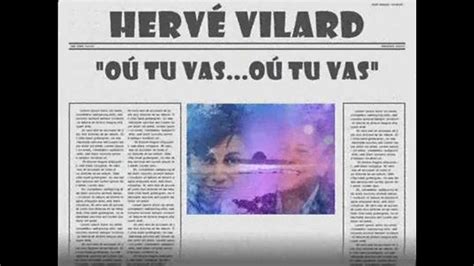 HERVÉ VILARD CANTA OÚ TU VAS OÚ TU VAS YouTube