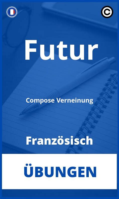 Verneinung Passe Compose Übungen Pdf Französisch