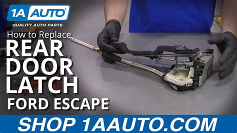 How To Replace Rear Door Latch Ford Escape Youtube