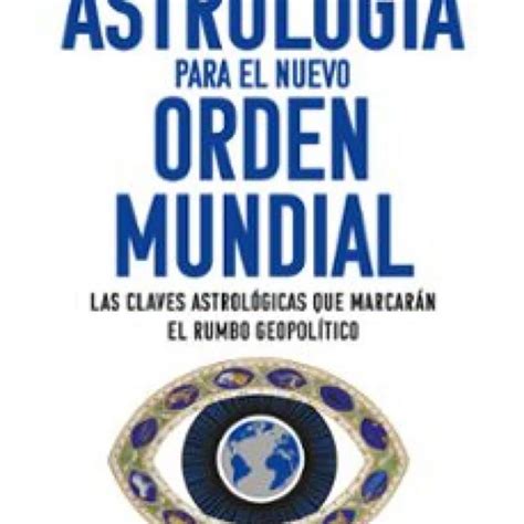 ASTROLOGÍA PARA EL NUEVO ORDEN MUNDIAL EBOOK EBOOK JOSÉ MILLÁN