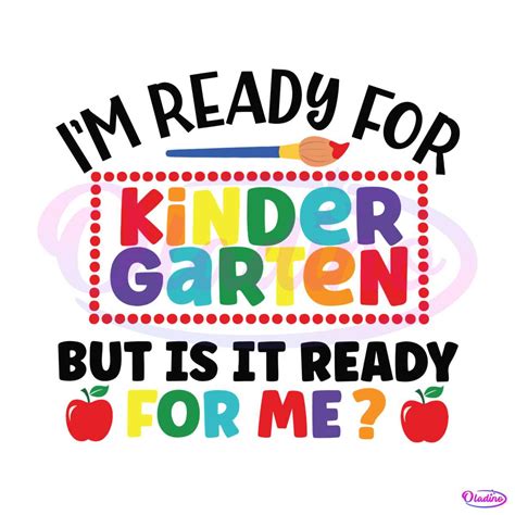 Im Ready For Kindergarten But Is It Ready For Me Svg File