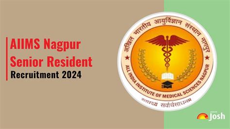 Aiims Nagpur Recruitment Apply For Senior Resident Posts