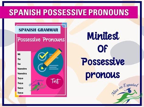 Free Minitest Spanish Possessive Pronouns All Levels Teaching