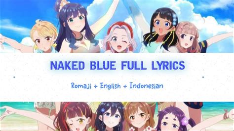 Naked Blue Full Lyrics Tie Selection Project Rom Eng Indo