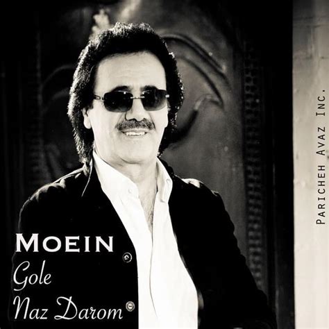 Moein – Gole Naz Darom Lyrics | Genius Lyrics