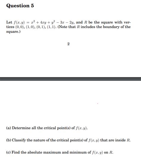 Solved Let F X Y X2 4xy Y2−3x−2y And R Be The Square With