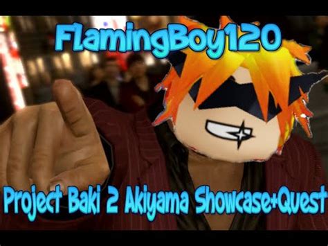 Project Baki 2 Akiyama Quest Showcase YouTube