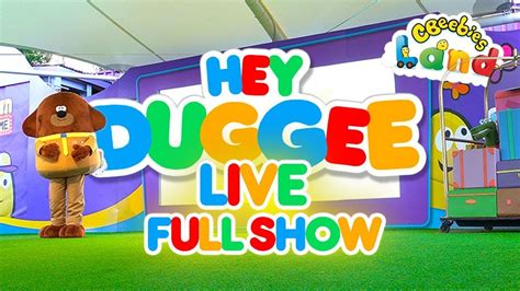 Hey Duggee Live Full Show Cbeebies Land Alton Towers Youtube