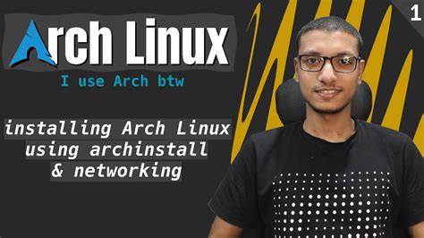 Arch Linux Installing With Archinstall And Networking Arabic Youtube