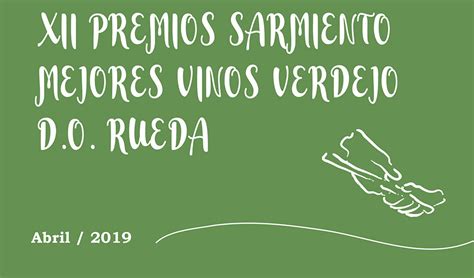 Los Premios Sarmiento Pondrán En Valor A Los Mejores Verdejos De La Do