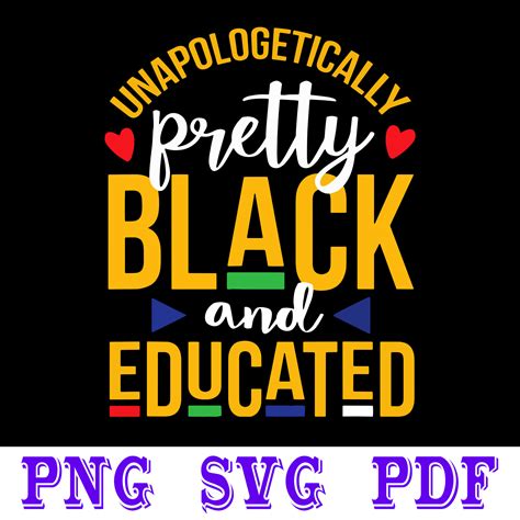 Unapologetically Pretty Black And Educated Svg African Svg Etsy